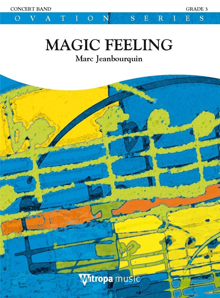 Magic Feeling (Partituur Harmonie)