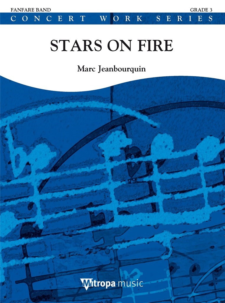Marc Jeanbourquin: Stars on Fire (Partituur Fanfare)