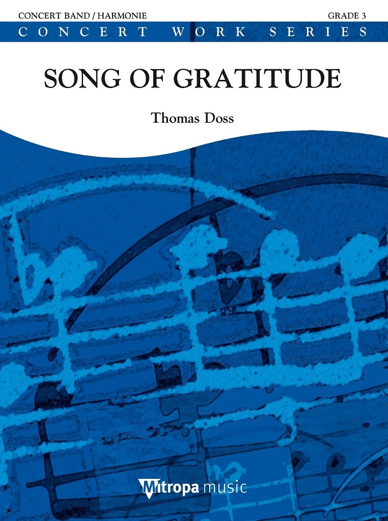 Thomas Doss: Song of Gratitude (Partituur Harmonie)