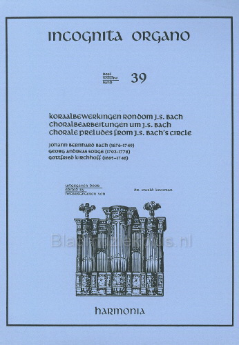 Incognita Organo 39: Koraalbewerkingen Rondom Bach