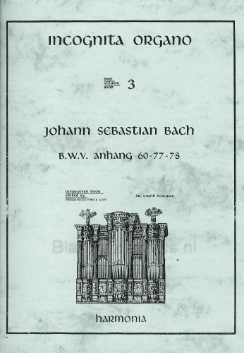 Incognita Organo 3: Koraalbewerkingen Bach