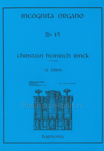 Incognita Organo 15: Rinck 12 Trios