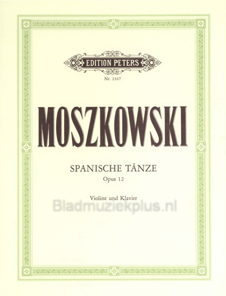 Moszkowski: Spanische Tänze op. 12 (Viool, Piano)