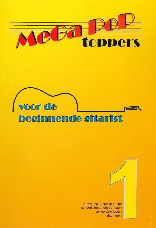 Mega Pop Toppers 1 voor de beginnende Gitarist