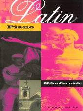 Mike Cornick: Latin Piano