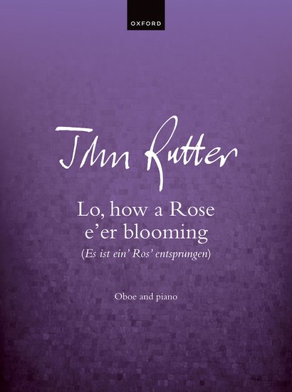 John Rutter: Lo, how a Rose e’er Blooming (Hobo, Piano)