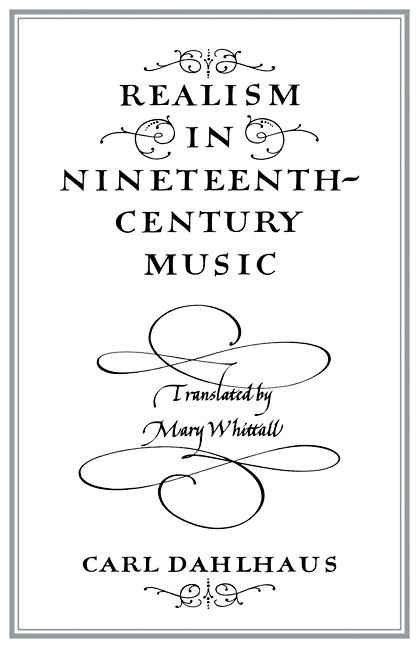 Realism in Nineteenth-Century Music