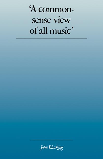 A Commonsense View of All Music