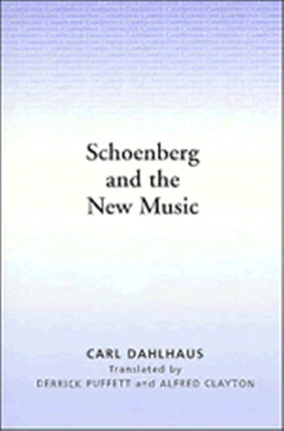 Schoenberg and the New Music