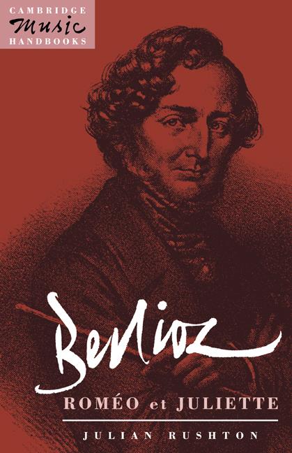 Berlioz: Romeo et Juliette