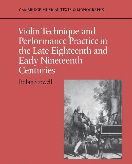 Violin Technique and Performance Practice