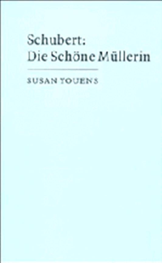 Schubert: Die schone Mullerin