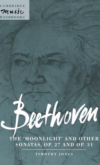 The Moonlight and other Sonatas, Op. 27 and Op. 31