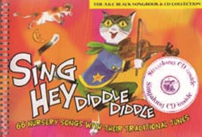 Sing Hey Diddle Diddle