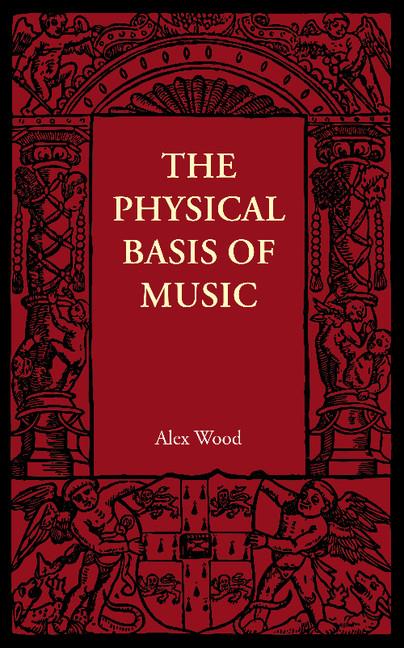The Physical Basis of Music