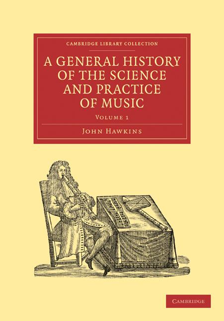A General History of Science and Practice of Music