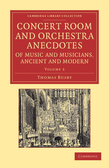 Concert Room and Orchestra Anecdotes