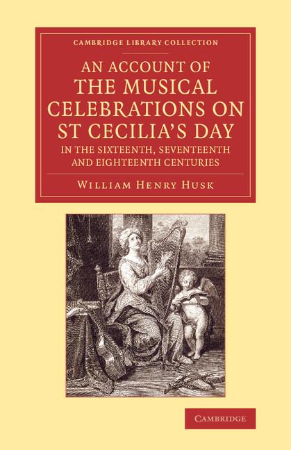 Account of Musical Celebrations on St Cecilias Day