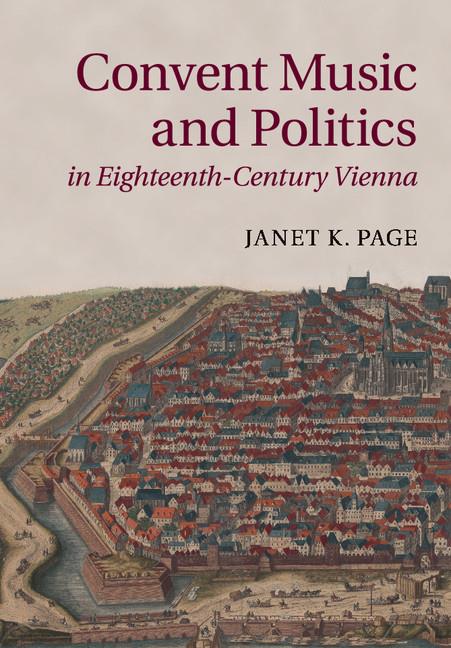 Convent Music and Politics in 18th-Century Vienna