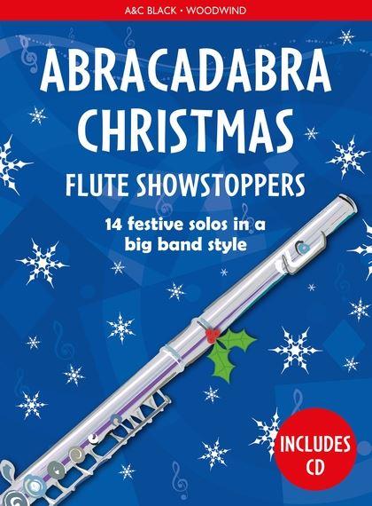 Abracadabra Christmas: Flute Showstoppers
