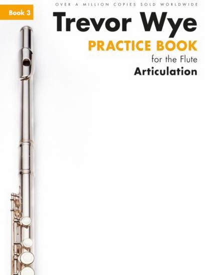 Trevor Wye Pratice Book for The Flute 3 Articulation (Revised Edition)