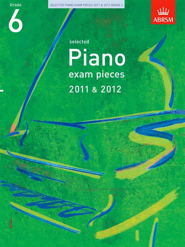 ABRSM Selected Piano Exam Pieces 2011-2012 Gr 6
