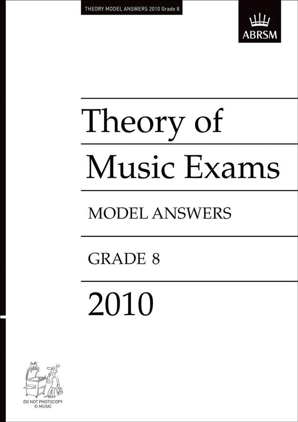 Theory of Music Exams 2010 Model Answers, Grade 8