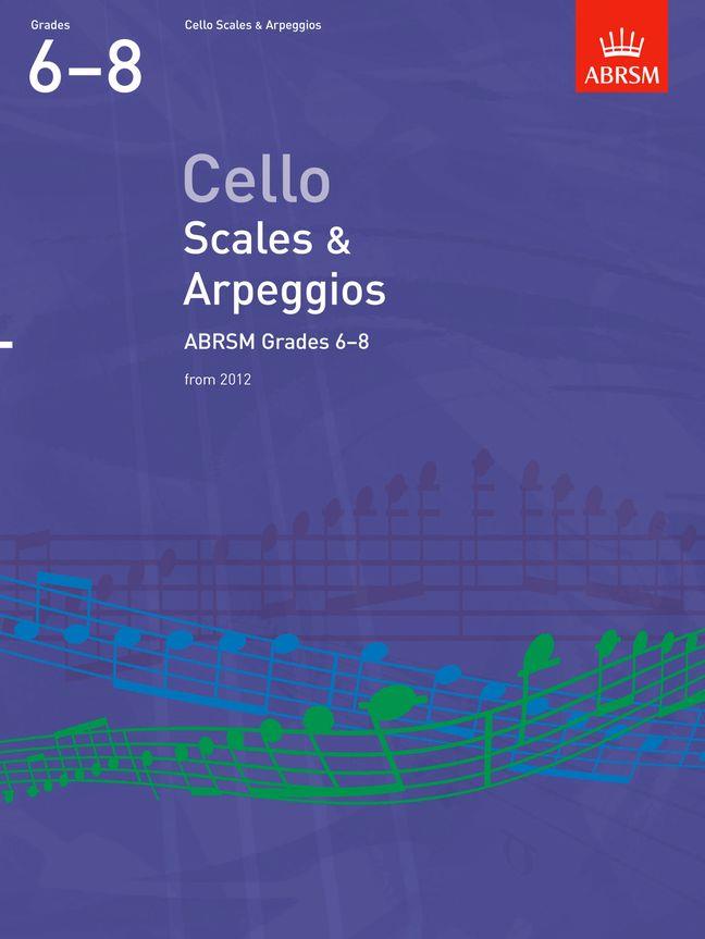 Cello Scales & Arpeggios, ABRSM Grades 68