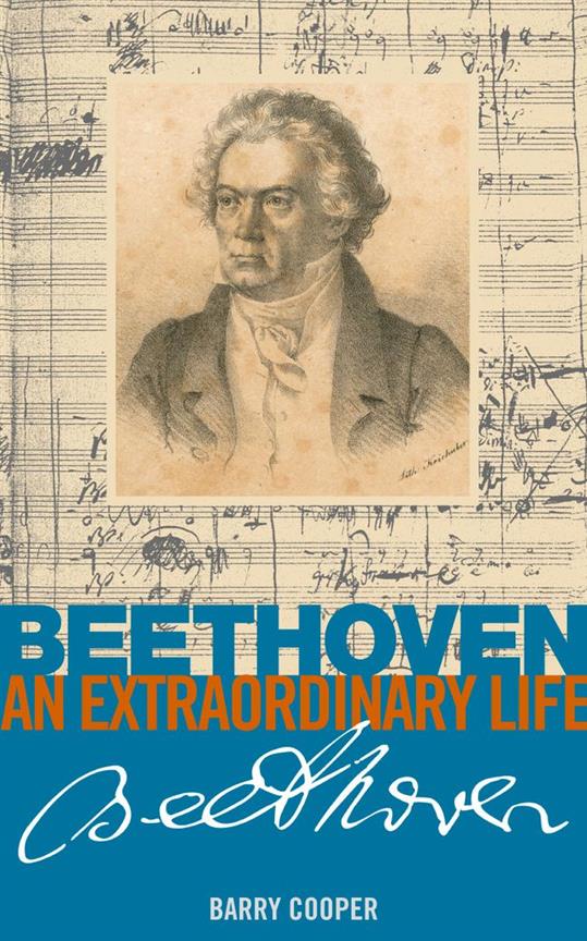 Beethoven: An Extraordinary Life