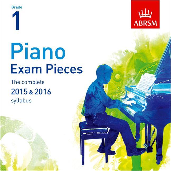 Piano Exam Pieces 2015 & 2016, Grade 1, CD