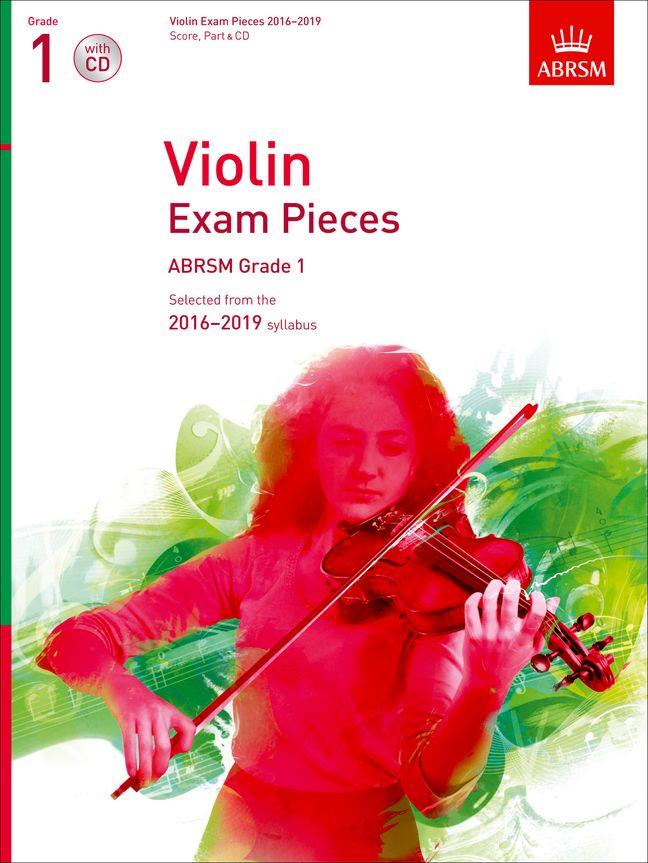 Selected from the 2016-2019 Syllabus Violin Exam Pieces 2016-2019 ABRSM Grade 1