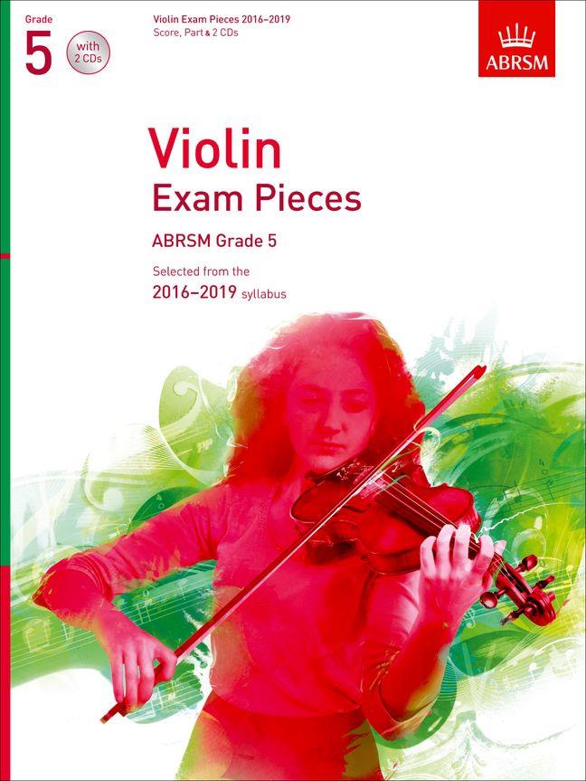Selected from the 2016-2019 Syllabus Violin Exam Pieces 2016-2019 ABRSM Grade 5