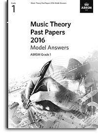 Music Theory Past Papers 2016 Model Answers: Gr. 1