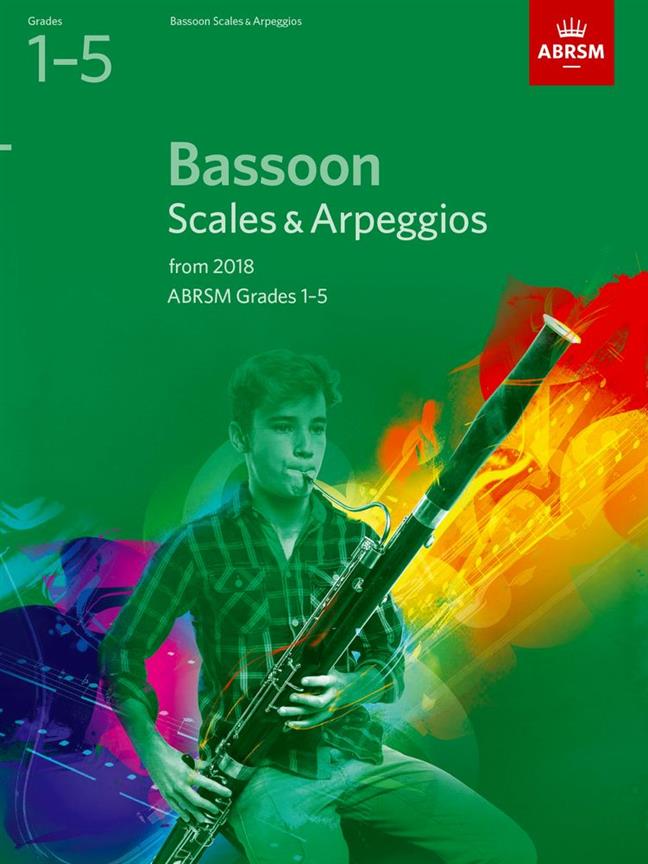 Bassoon Scales and Arpeggios Grades 1-5 From 2018