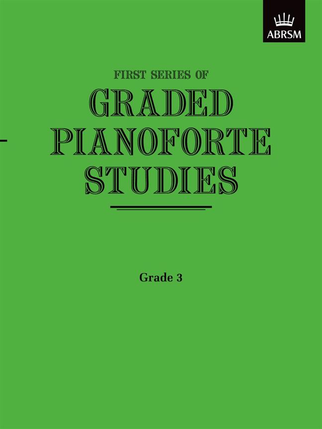 Graded Pianoforte Studies, First Series, Grade 3