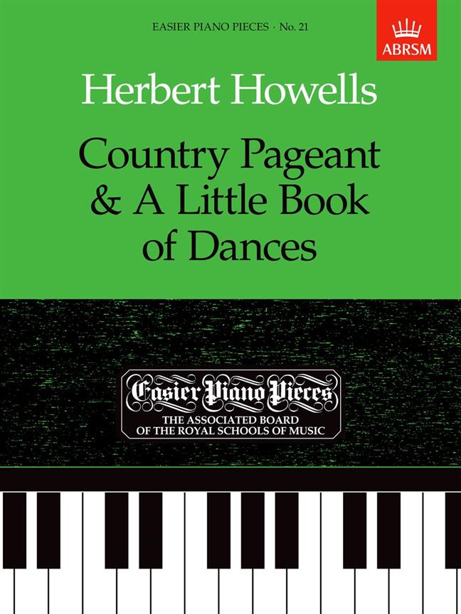 Herbert Howells: Country Pageant & A Little Book of Dances