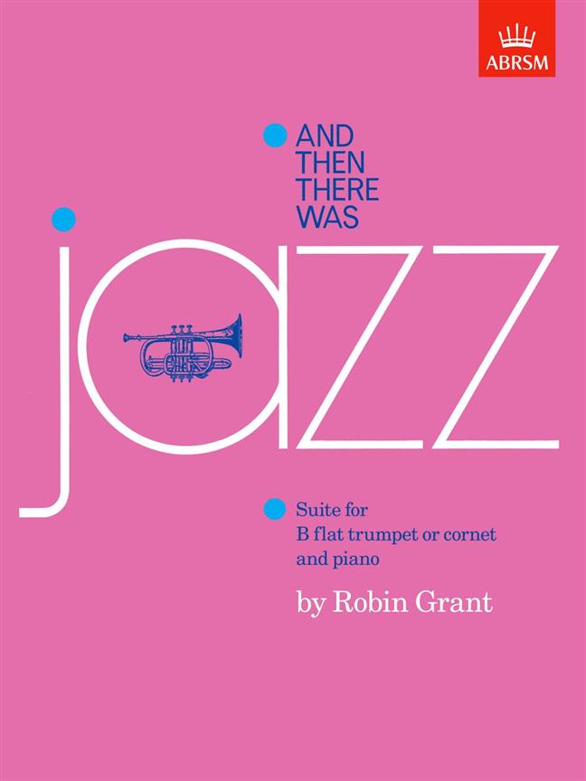 Robin Grant: And then there was jazz