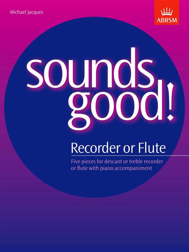 Sounds Good! for Recorder or Flute