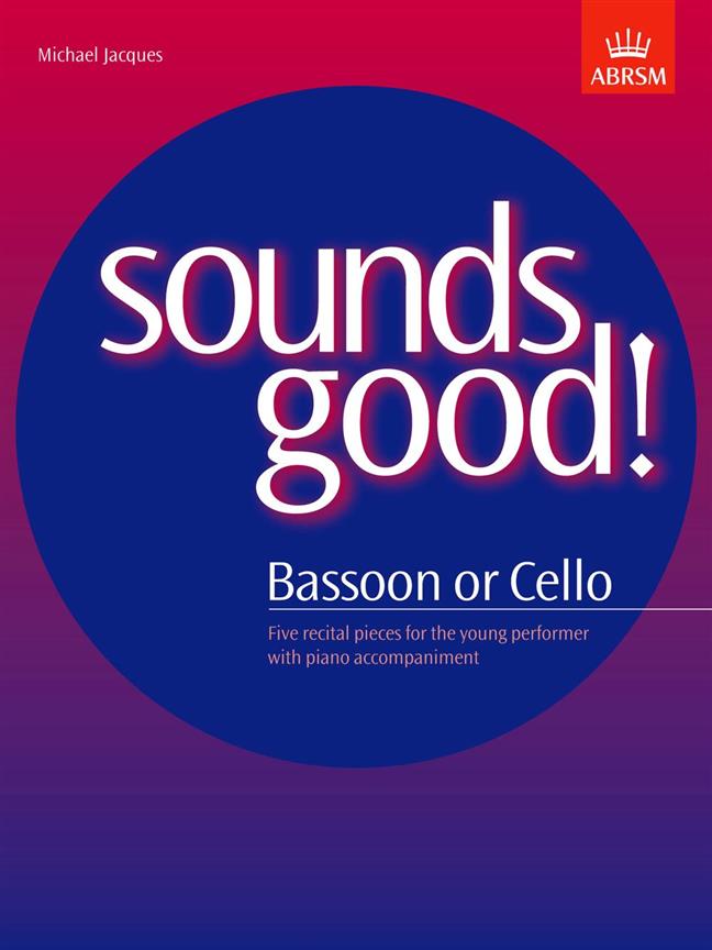 Sounds Good! for Bassoon or Cello