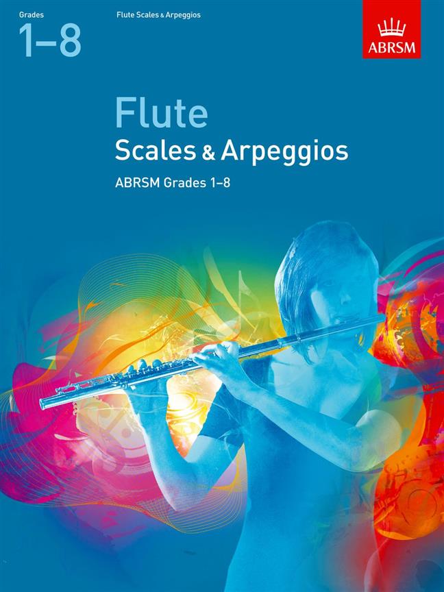 Scales and Arpeggios for Flute Grades 1-8