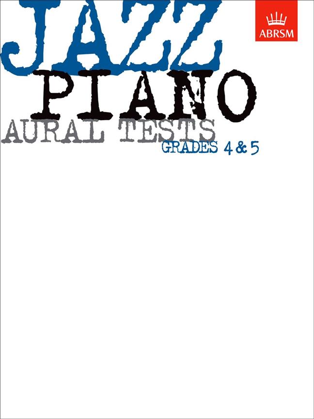 Jazz Piano Aural Tests, Grades 4-5