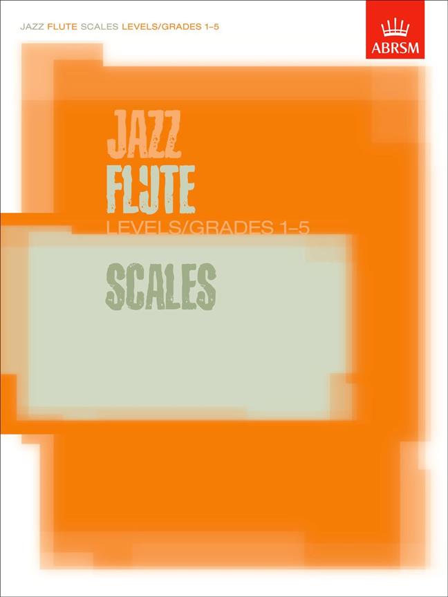Jazz Flute Scales Levels Grades 1-5