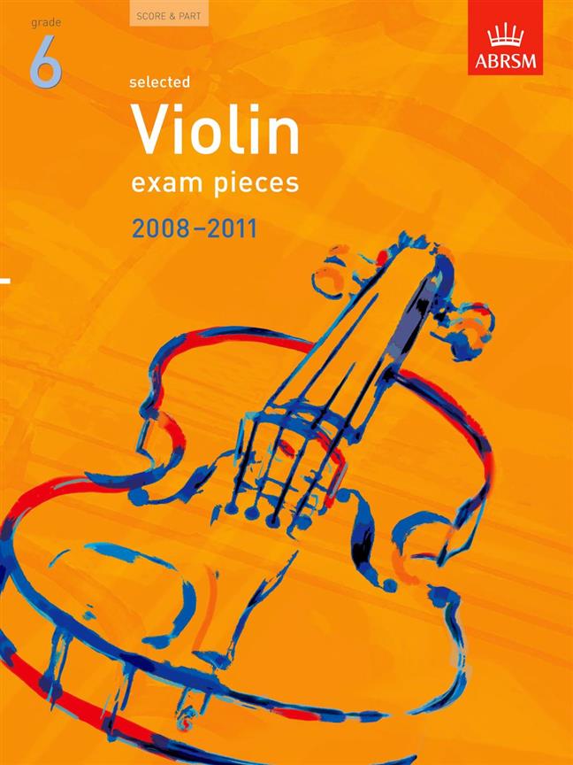 Selected Violin Exam Pieces 2008-2011, Grade 6