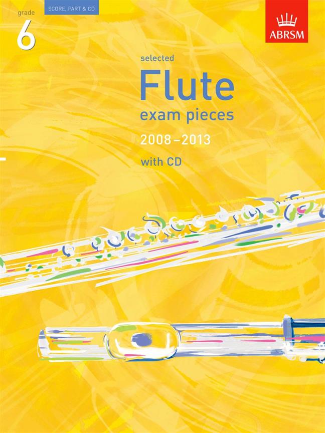 Selected Flute Exam Pieces 2008-2013, Grade 6