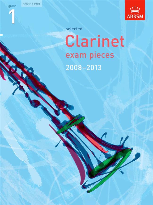 Selected Clarinet Exam Pieces 2008-2013, Grade 1