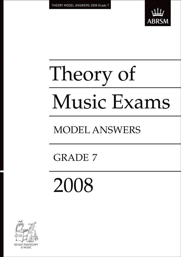 Theory of Music Exams Model Answers, Grade 7-2008