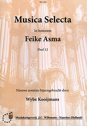 Feike Asma: Musica Selecta 12 in Honorem