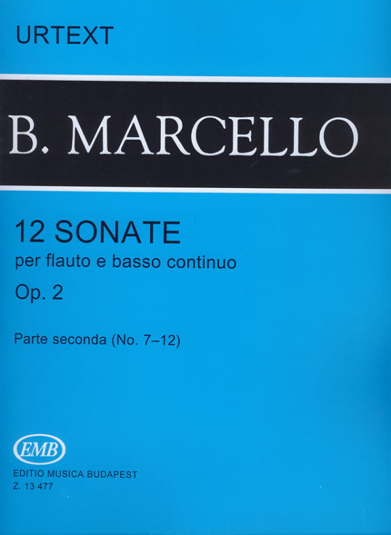 Bernedetto Marcello: 12 Sonaten II per flauro e basso continuo