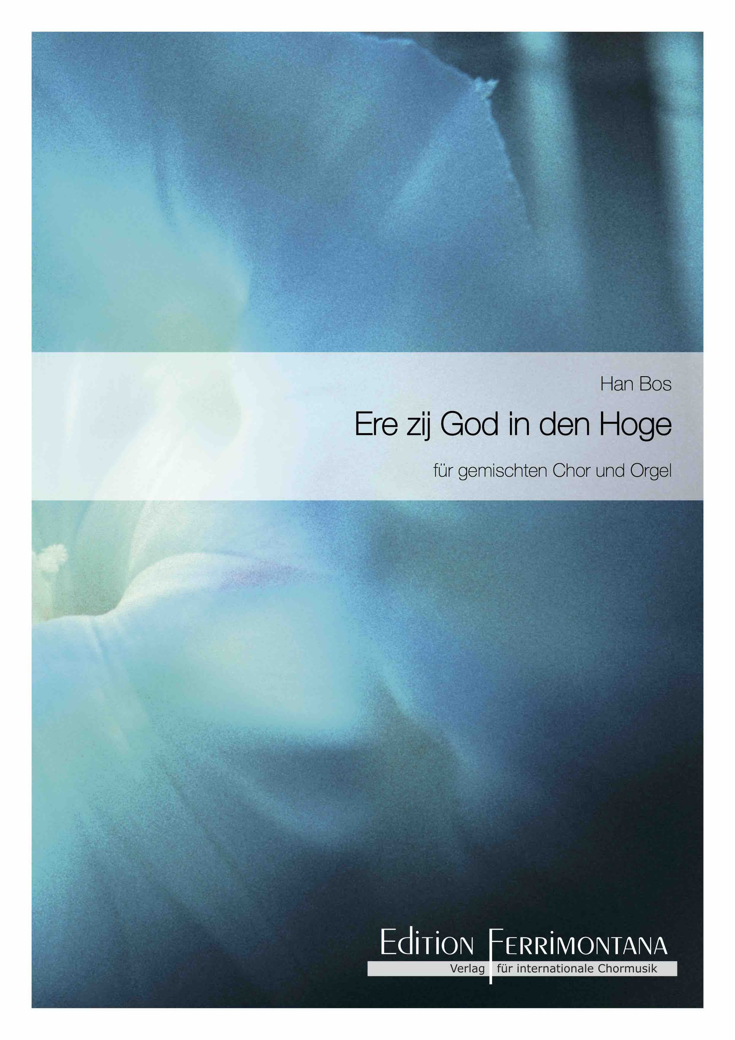 Han Bos: Ere zij God (SATB)