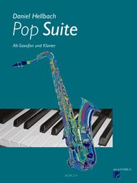 Daniel Hellbach: Pop Suite (Altsaxofoon, Piano)